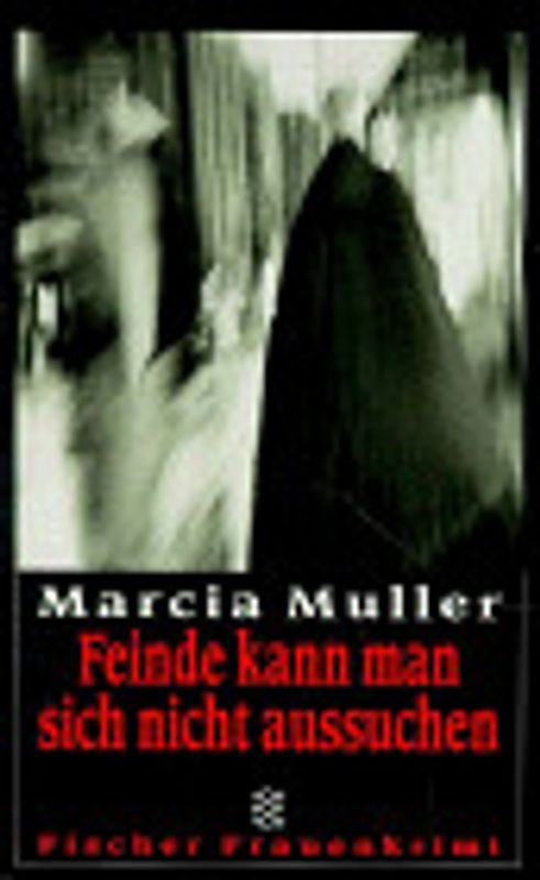 Feinde kann man sich nicht aussuchen. Kriminalroman