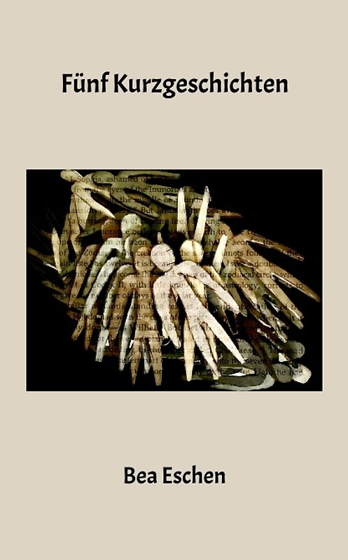 Fünf Kurzgeschichten