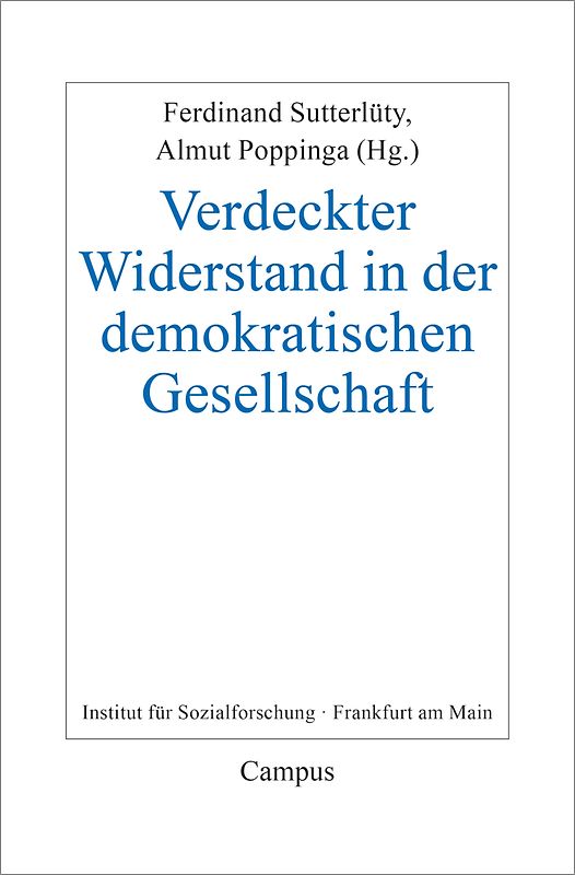 Verdeckter Widerstand in demokratischen Gesellschaften