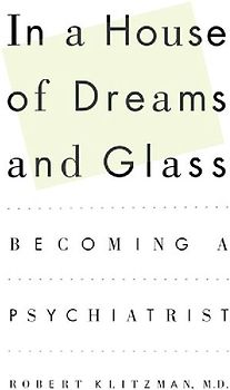 In a House of Dreams and Glass