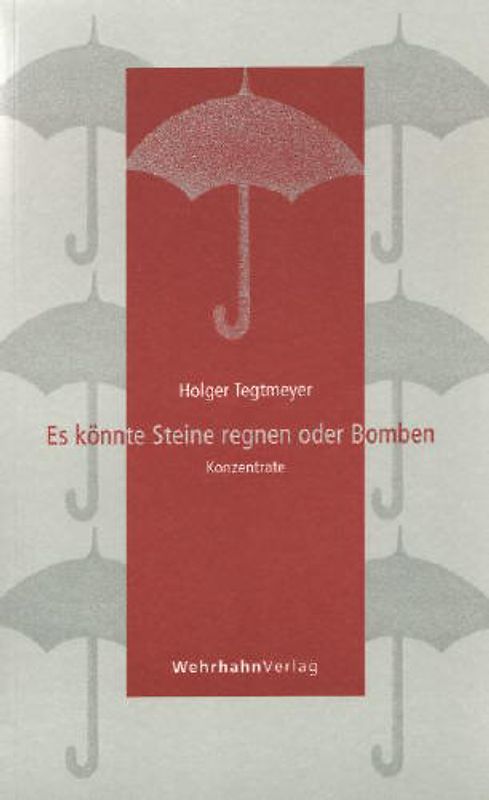 Es könnte Steine regnen oder Bomben