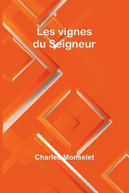 Les vignes du Seigneur