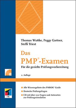 Das PMP-Examen. Für die gezielte Prüfungsvorbereitung