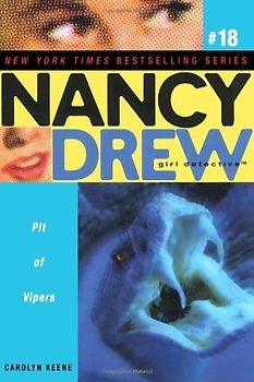 Pit of Vipers (Nancy Drew (All New) Girl Detective, Band 18) - Keene, Carolyn