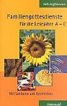 Familiengottesdienste für die Lesejahre A-C