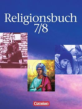 Religionsbuch - Sekundarstufe I - Bisherige Ausgabe / Band 7/8 - Schülerbuch
