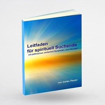 Leitfaden für spirituell Suchende