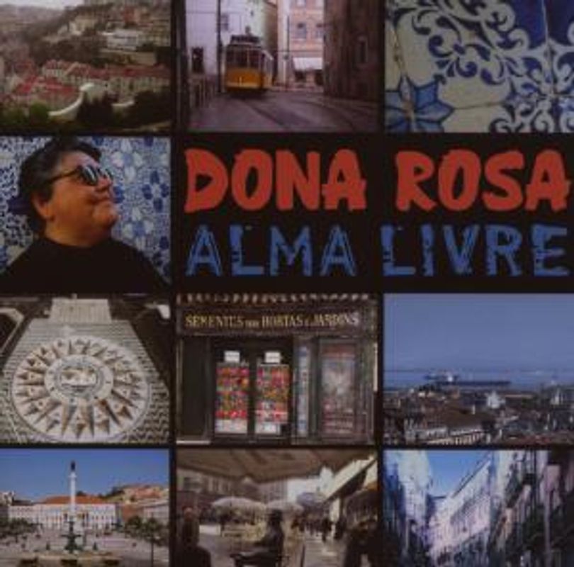 Dona Rosa - Alma Livre