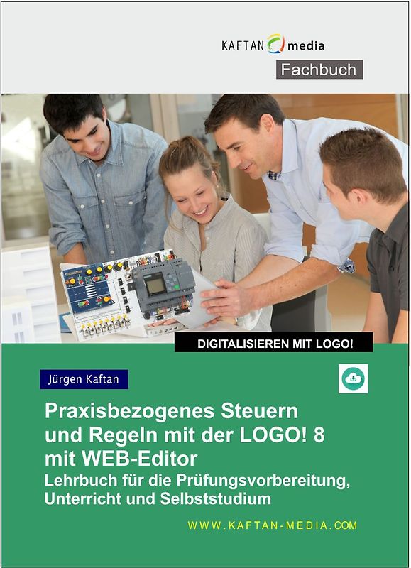 Praxisbezogenes Steuern und Regeln mit der LOGO! 8