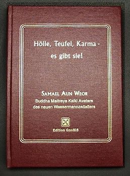 Hölle, Teufel, Karma - es gibt sie!