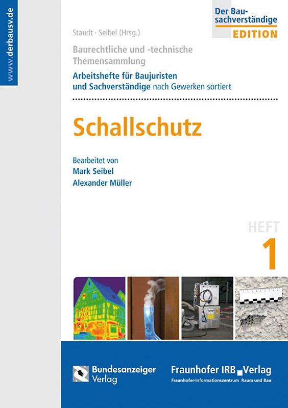 Baurechtliche und -technische Themensammlung. Heft 1: Schallschutz.