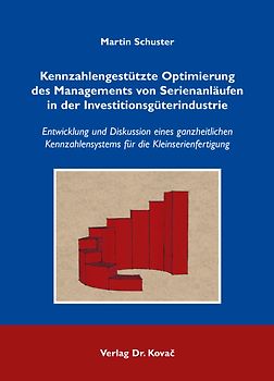 Kennzahlengestützte Optimierung des Managements von Serienanläufen in der Investitionsgüterindustrie