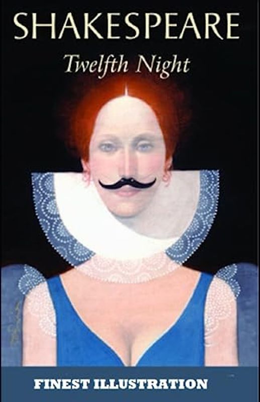 Twelfth Night: Finest Illustration