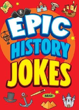 Epic History Jokes