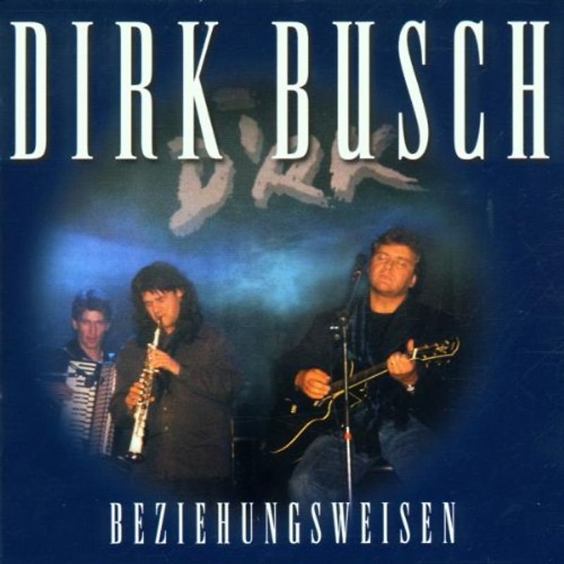 Dirk Busch - Beziehungsweisen