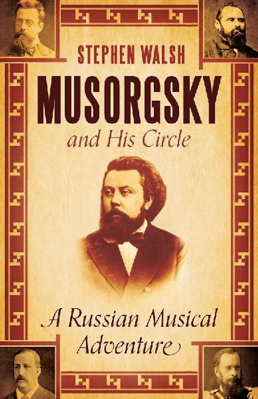 Musorgsky and His Circle