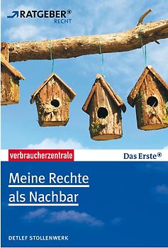 Meine Rechte als Nachbar