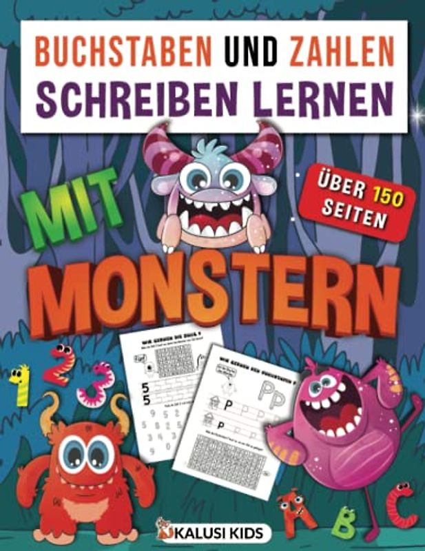 Buchstaben und Zahlen schreiben lernen mit Monstern: Buchstaben und Zahlen Übungsheft für die Vorschule ab 5 Jahren