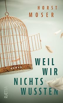 Weil wir nichts wussten