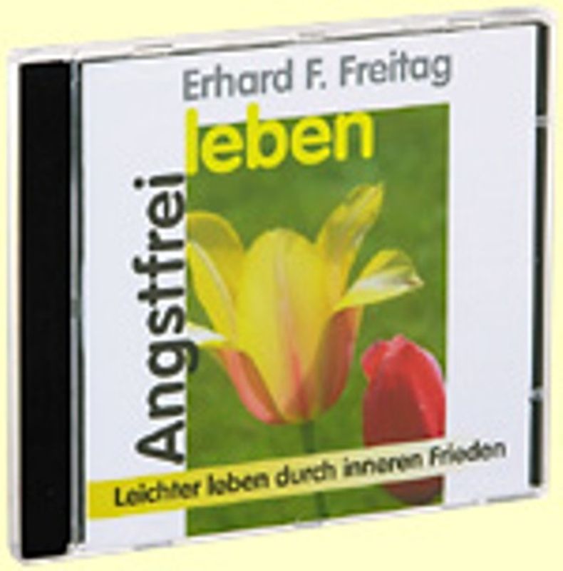 Angstfrei leben. CD (AV). Leichter leben durch inneren Frieden