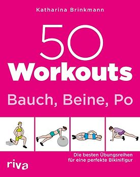 50 Workouts – Bauch, Beine, Po