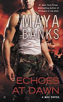 Echoes at Dawn (A KGI Novel) - Maya Banks