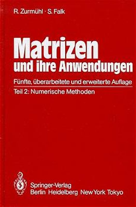 Matrizen und ihre Anwendungen für Angewandte Mathematiker, Physiker und Ingenieure