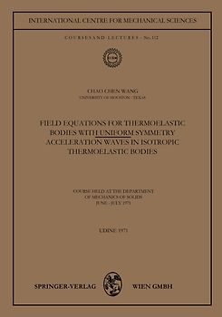 Field Equations for Thermoelastic Bodies with Uniform Symmetry