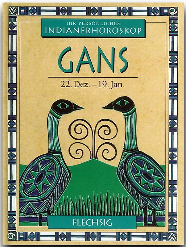 Gans - 22. Dez. - 19. Jan.