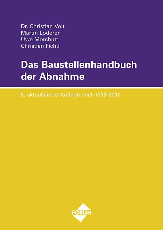 Das Baustellenhandbuch der Abnahme