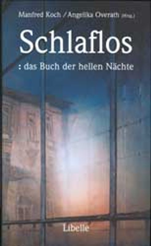 Schlaflos: das Buch der hellen Nächte