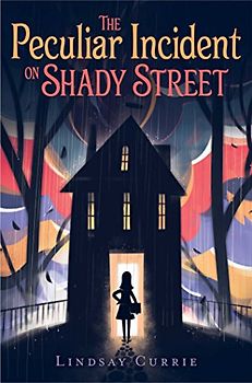 The Peculiar Incident on Shady Street