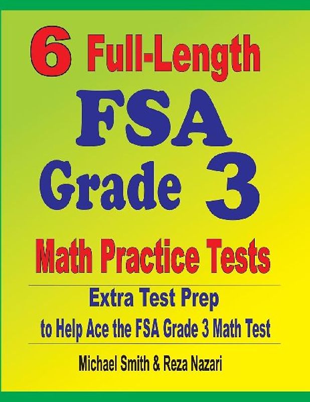 6 Full-Length FSA Grade 3 Math Practice Tests