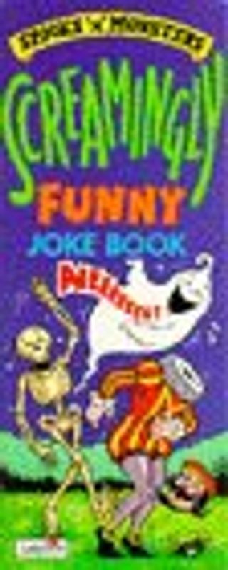 Screamingly Funny Joke Book (Spooks & Monsters)
