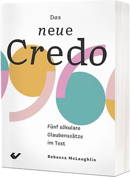 Das neue Credo