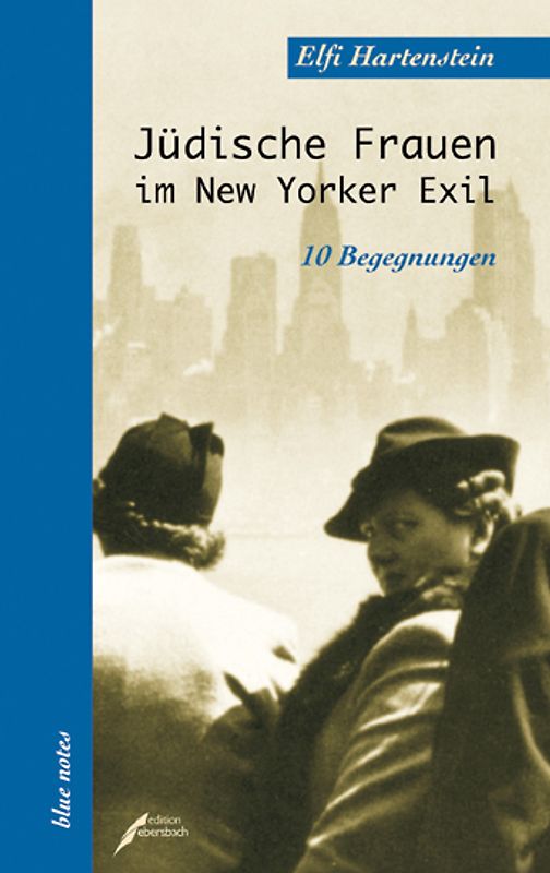 Jüdische Frauen im New Yorker Exil