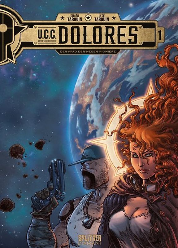 UCC Dolores. Band 1 (Splitter Diamant Vorzugsausgabe)