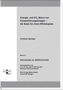 Energie- und CO2-Bilanz von Kompostierungsanlagen – die Basis für einen Effizienzpass