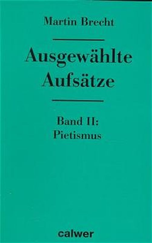 Ausgewählte Aufsätze / Pietismus