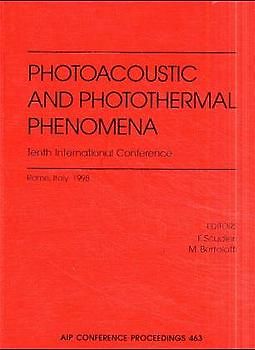 Photoacoustic and Photothermal Phenomena: 10th International Conference
