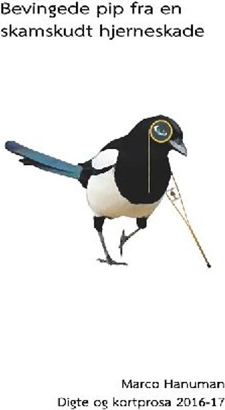 Bevingede pip fra en skamskudt hjerneskade