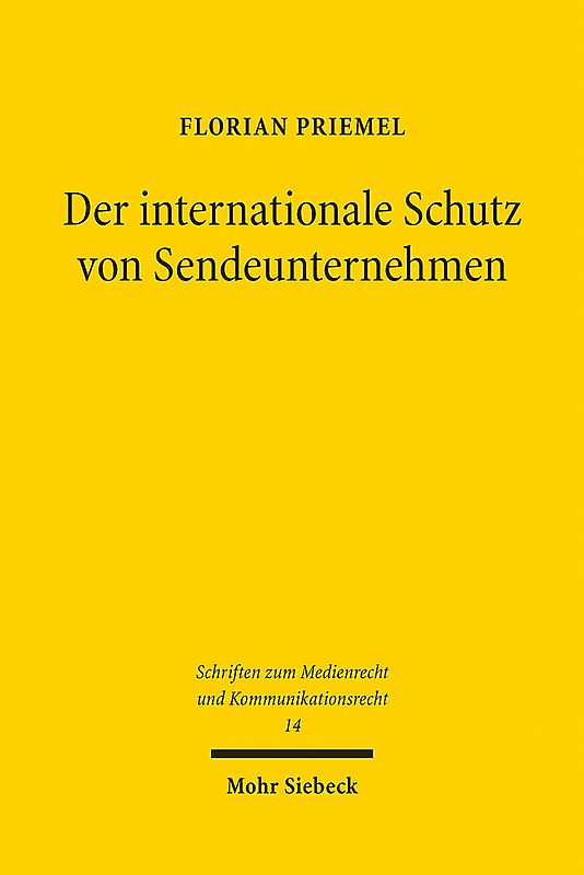 Der internationale Schutz von Sendeunternehmen