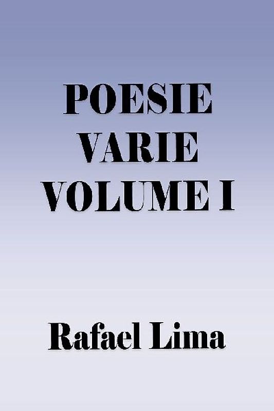 Poesie Varie Volume I