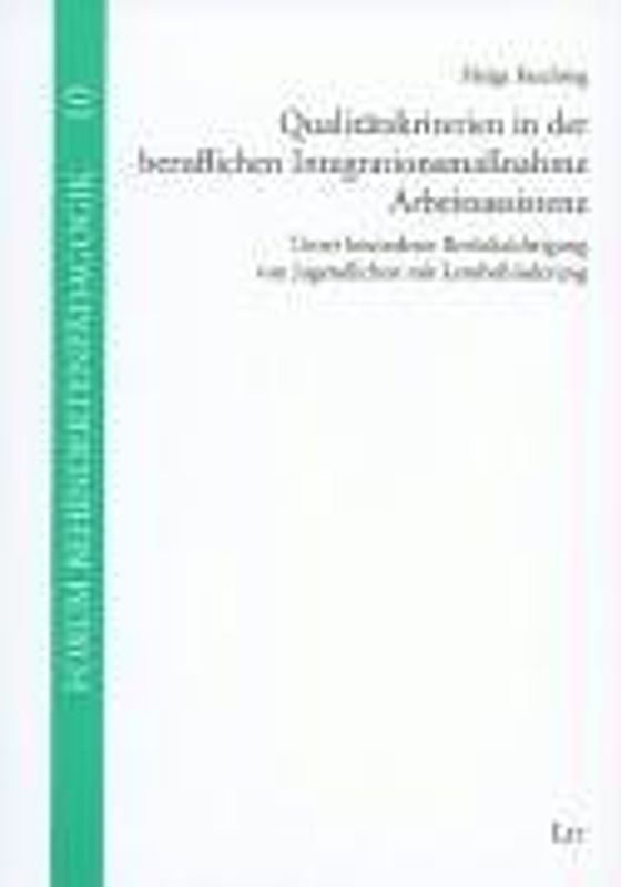Qualitätskriterien in der beruflichen Integrationsmassnahme Arbeitsassistenz
