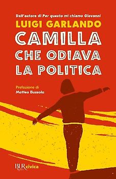 Camilla che odiava la politica