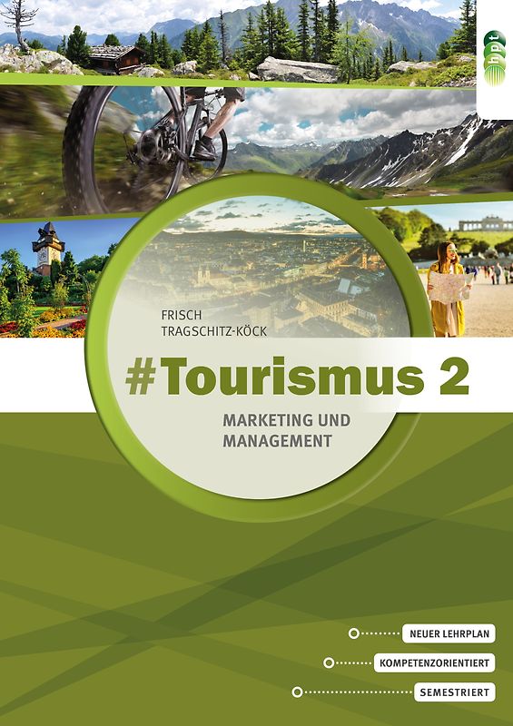 #Tourismus 2 – Marketing und Management