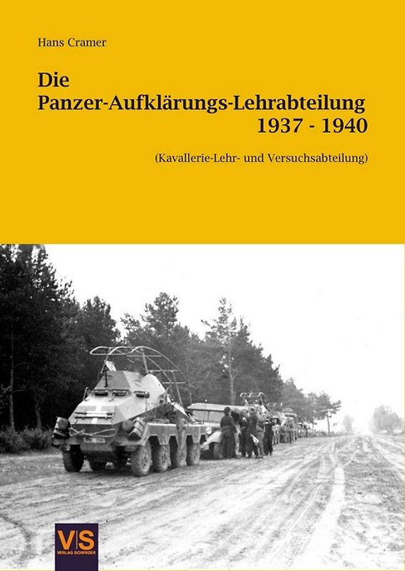Die Panzer-Aufklärungs-Lehrabteilung 1937 - 1940