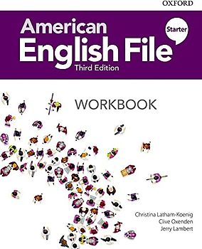 American English File 3th Edition Starter. Workbook without Answer Key (American English File Third Edition)