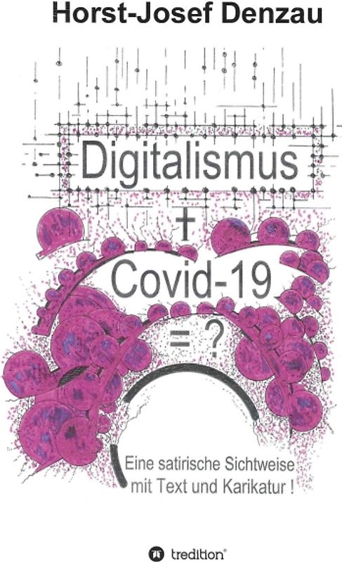 Digitalismus + Covid -19 =?