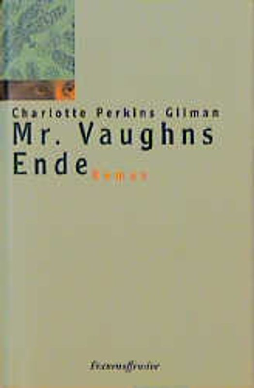 Mr. Vaughns Ende. Roman